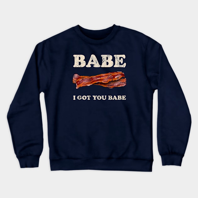 I Got You Babe Crewneck Sweatshirt by ACraigL